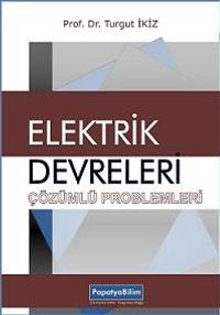 Elektrik Devreleri Çözümlü Problemler