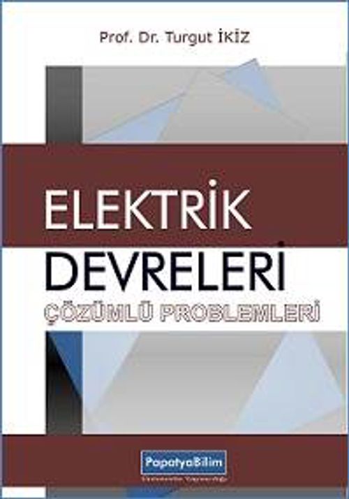 Elektrik Devreleri Çözümlü Problemler