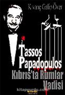 Kıbrıs'ta Rumlar Vadisi / Tassos Papadopulos - Kıvanç Galip Över
