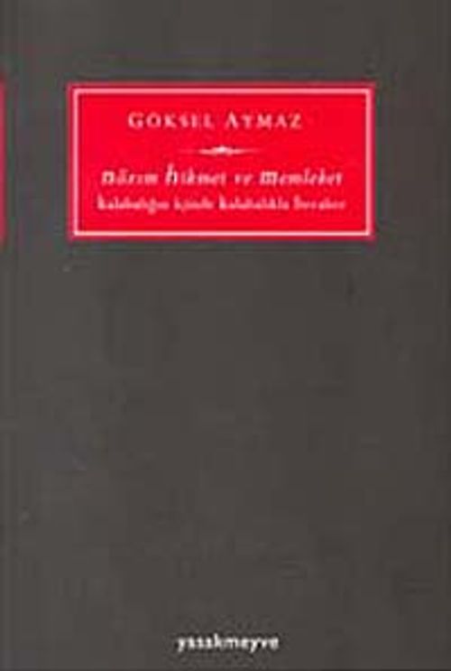 Nazım Hikmet ve Memleket