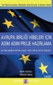 Avrupa Birliği Hibeleri İçin Adım Adım Proje Hazırlama - Nadir Ateşoğlu