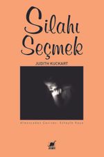 Silahı Seçmek