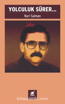 Yolculuk Sürer - Nuri Salman