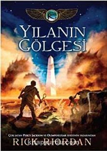 Yılanın Gölgesi / Kane Günceleri 3 - Rick Riordan