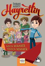 Hayrettin / Anca Beraber Kanca Beraber