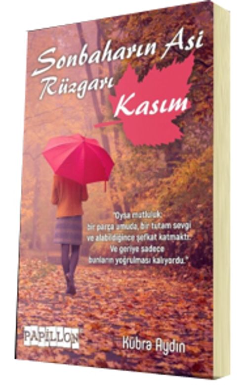 Son Baharın Asi Rüzgarı Kasım 