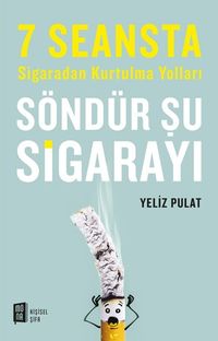 Söndür Şu Sigarayı