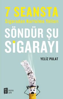 Söndür Şu Sigarayı