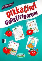 Dikkatimi Geliştiriyorum (48 Ay ve Üzeri)