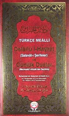 Türkçe Mealli Delailü'l-Hayrat ve Günlük Dualar