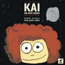 Kai Bir Rüya Gördü