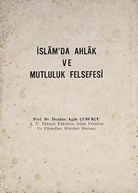 İslam'da Ahlak ve Mutluluk Felsefesi (7-F-1)