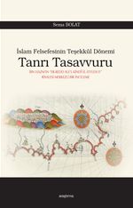 İslam Felsefesinin Teşekkül Dönemi Tanrı Tasavvuru