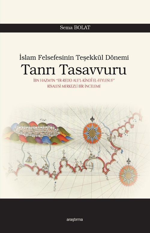 İslam Felsefesinin Teşekkül Dönemi Tanrı Tasavvuru