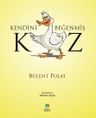 Kendini Beğenmiş Kaz