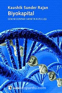 Biyokapital & Genom-Sonrası Hayatın Kuruluşu