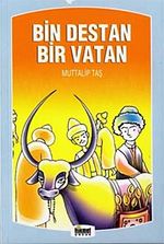 Bin Destan Bir Vatan