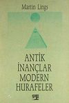 Antik İnan&ccedil;lar Modern Hurafeler (6-B-43)
