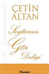 Şeytanın Gör Dediği