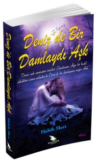 Deniz'de Bir Damlaydı Aşk