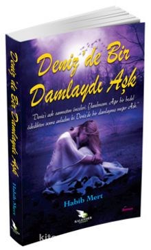 Deniz’de Bir Damlaydı Aşk - Habib Mert