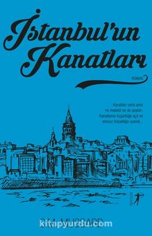 İstanbul’un Kanatları - C. M. Mussard