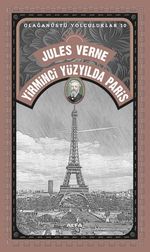 Jules Verne Yirminci Yüzyılda Paris / Olağanüstü Yolculuklar 10