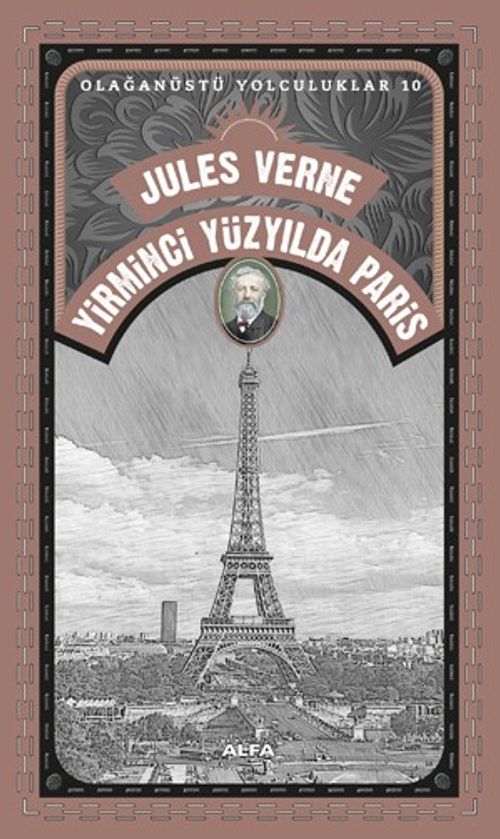 Jules Verne Yirminci Yüzyılda Paris / Olağanüstü Yolculuklar 10