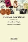 Matbuat Hatıralarım (1888-1914) / 39-A-30