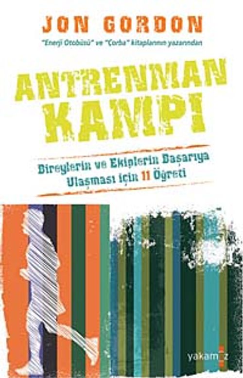 Antrenman Kampı & Bireylerin ve Ekiplerin Başarıya Ulaşması İçin 11 Öğreti