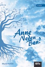 Anne Neden Ben?
