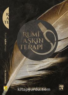 Rumi Aşkın Terapi - Dr. Faik Özdengül
