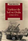 T&uuml;rkiye'de Sol ve Ordu (1960-1971)