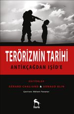 Terörizmin Tarihi  & Antikçağdan IŞİD'e