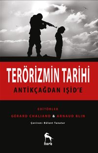 Terörizmin Tarihi  & Antikçağdan IŞİD'e