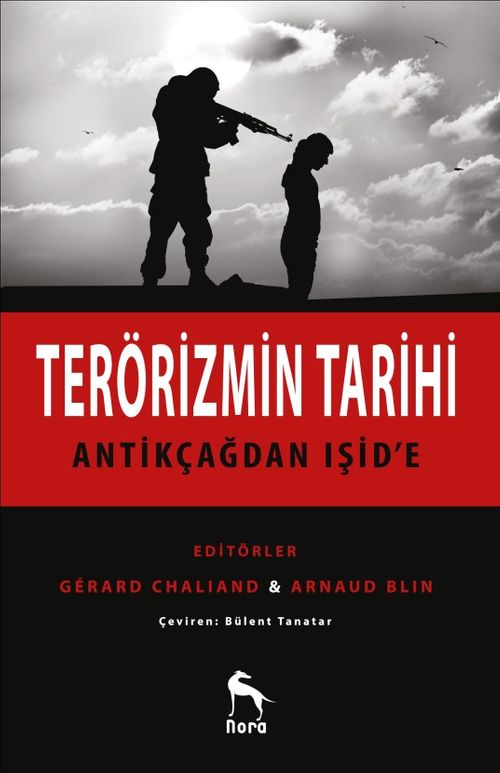 Terörizmin Tarihi  & Antikçağdan IŞİD'e
