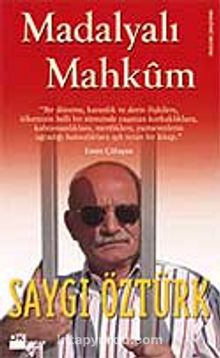 Madalyalı Mahkum - Saygı Öztürk