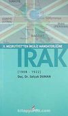 II. Meşrutiyet'ten İngiliz Mandaterliğine Irak (1908-1922)