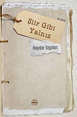 Şiir Gibi Yalnız