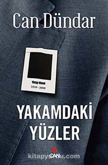 Yakamdaki Yüzler - Can Dündar