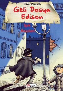 Gizli Dosya Edison & Işık Avcıları