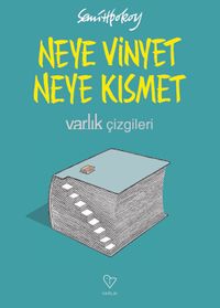 Neye Vinyet Neye Kısmet