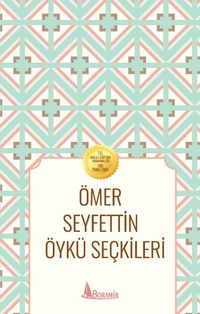 Ömer Seyfettin Öykü Seçkileri
