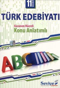 11. Sınıf Türk Edebiyatı Kazanım Hücreli Konu Anlatımlı