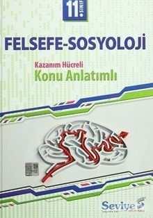 11. Sınıf Felsefe-Sosyoloji Kazanım Hücreli Konu Anlatımlı