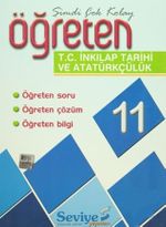 11. Sınıf Öğreten T. C. İnkılap Tarihi ve Atatürkçülük