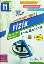 11. Sınıf Fizik Aşama Aşama İleri Düzey Kazanım Hücreli Soru Bankası