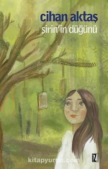 Şirin’in Düğünü - Cihan Aktaş