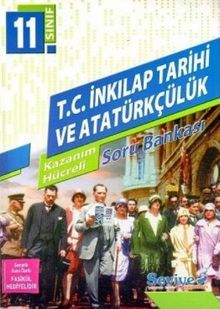 11. Sınıf T. C. İnkılap Tarihi ve Atatürkçülük Kazanım Hücreli Soru Bankası