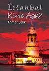 İstanbul Kime Aşık?